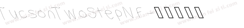 TucsonTwoStepNF字体转换
