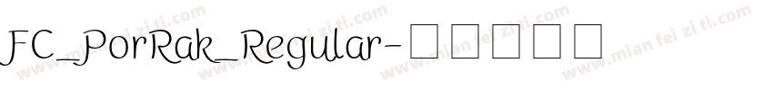 FC_PorRak_Regular字体转换