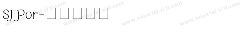 SFPor字体转换