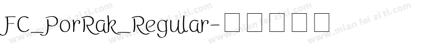 FC_PorRak_Regular字体转换
