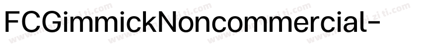 FCGimmickNoncommercial字体转换