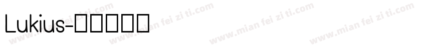 Lukius字体转换