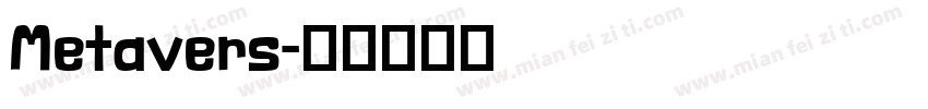 Metavers字体转换