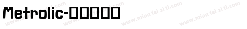Metrolic字体转换