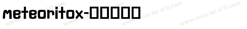 meteoritox字体转换