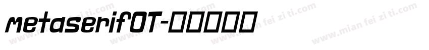 metaserifOT字体转换