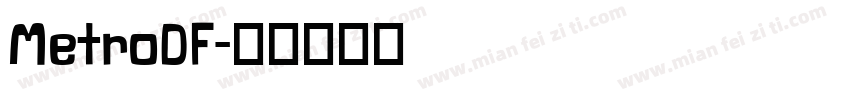 MetroDF字体转换