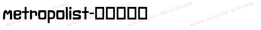 metropolist字体转换