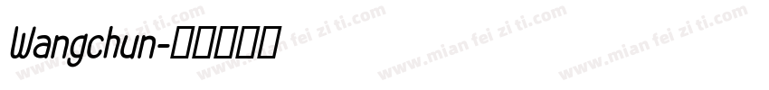 Wangchun字体转换