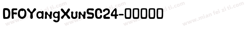DFOYangXunSC24字体转换
