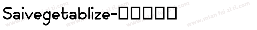 Saivegetablize字体转换