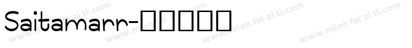 Saitamarr字体转换