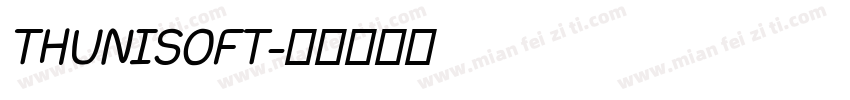 THUNISOFT字体转换