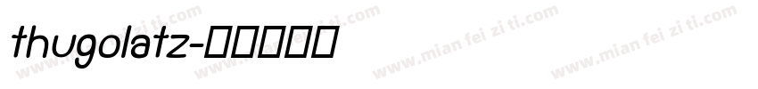 thugolatz字体转换