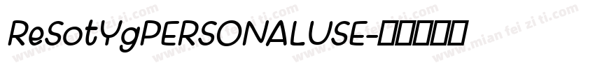 ReSotYgPERSONALUSE字体转换