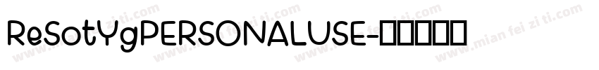 ReSotYgPERSONALUSE字体转换