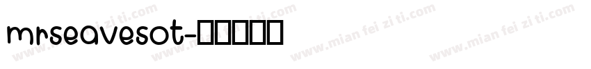 mrseavesot字体转换