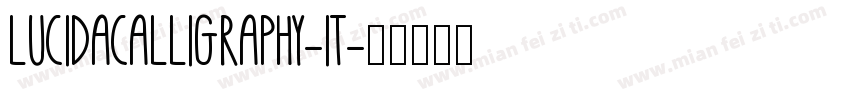 LUCIDACALLIGRAPHY-IT字体转换