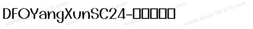 DFOYangXunSC24字体转换