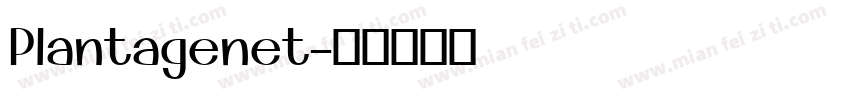 Plantagenet字体转换