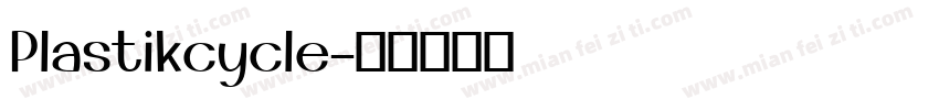 Plastikcycle字体转换
