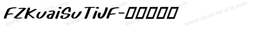 FZKuaiSuTiJF字体转换