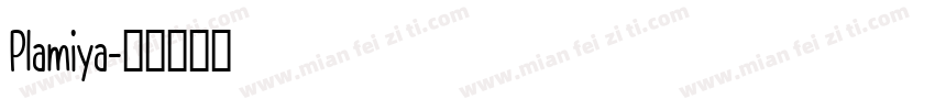 Plamiya字体转换