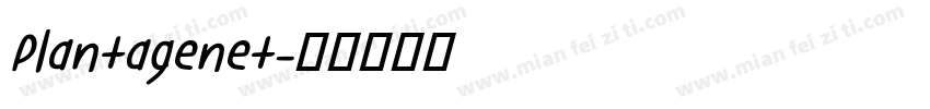 Plantagenet字体转换