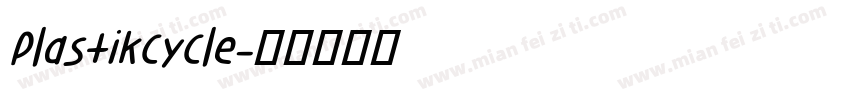Plastikcycle字体转换