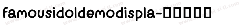 famousidoldemodispla字体转换