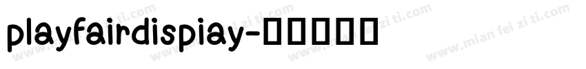 playfairdispiay字体转换
