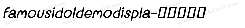 famousidoldemodispla字体转换