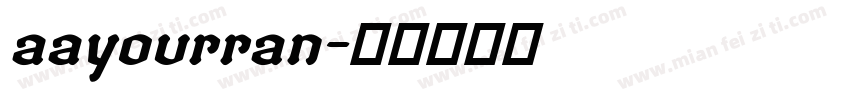 aayourran字体转换