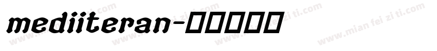 mediiteran字体转换