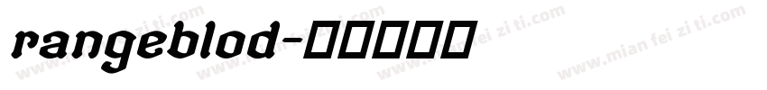 rangeblod字体转换