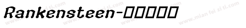 Rankensteen字体转换