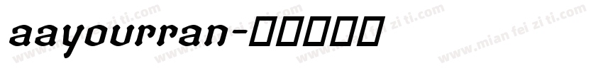 aayourran字体转换