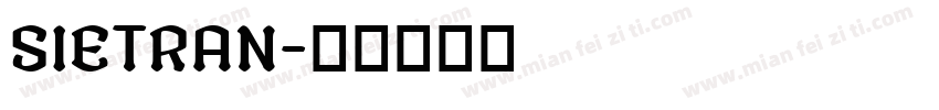 SIETRAN字体转换