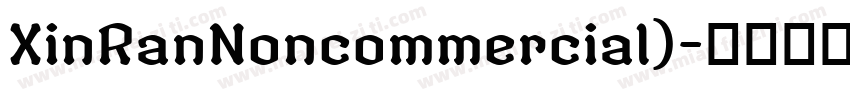 XinRanNoncommercial)字体转换