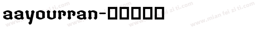 aayourran字体转换