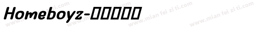Homeboyz字体转换