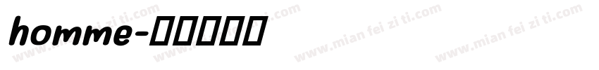 homme字体转换