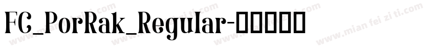 FC_PorRak_Regular字体转换