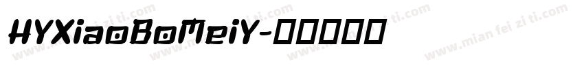 HYXiaoBoMeiY字体转换