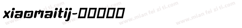 xiaomaitij字体转换