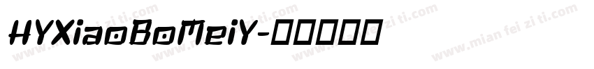 HYXiaoBoMeiY字体转换