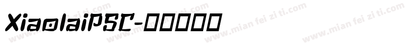 XiaolaiPSC字体转换