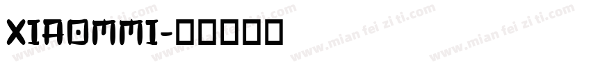 XIAOMMI字体转换