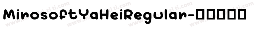 MirosoftYaHeiRegular字体转换