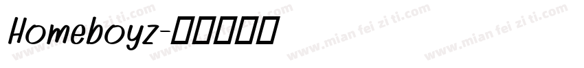 Homeboyz字体转换